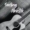 Tarling Akustik - Kumpulan Lagu Tarling Cirebonan (Acoustic Version)
